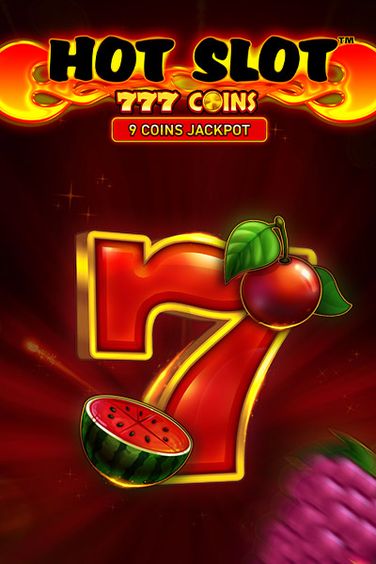 Hot Slot: 777 Coins